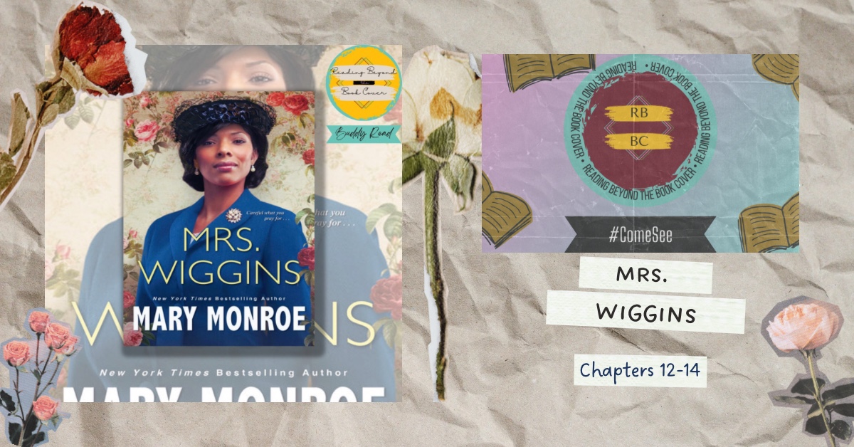 Road to Review Mrs. Wiggins (Lexington, Alabama 1) Chapters 1214